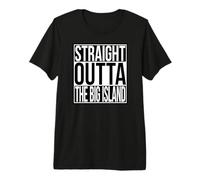 Tout Droit sorti de la Grande île T-Shirt Haut de Gamme