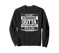 Tout Droit sorti des Écritures - Ésaïe 8:20 Christian Design Sweatshirt