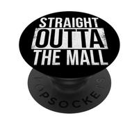 Tout Droit sorti du Centre Commercial PopSockets PopGrip Adhésif