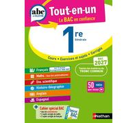 ABC Tout-en-un 1re Générale 2026-2027 - Français, Maths, Histoire-Géo, Enseignement scientifique, Anglais, Espagnol - Cours, Exercices corrigés et Révisions