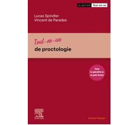 Tout-en-un de proctologie - Lucas Spindler - Elsevier Masson - broché - Scolaire / Universitaire