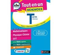 Tout-en-un - Sciences Term Générale Pierre-Antoine Desrousseaux (Auteur), Karine Marteau-Bazouni (Auteur), Christian Camara (Auteur), Claudine Gaston (Auteur)