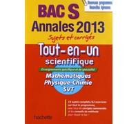Tout-en-un scientifique Bac S: Maths, Physique-Chimie, SVT