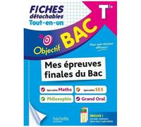 Tout-En-Un Tle Mes Épreuves Finales Du Bac Spé Maths & Ses, Philo Et Grand Oral