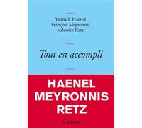 Tout est accompli - Yannick Haenel - Grasset - broché - Essai