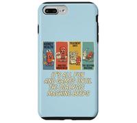 Tout est Amusant et Amusant jusqu'à ce Que la Machine de dialyse émet Un bip sonore Coque pour iPhone 7 Plus/8 Plus