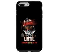 Tout est amusant et jeux jusqu'à ce que quelqu'un perde un œil amusant pirate Coque pour iPhone 7 Plus/8 Plus