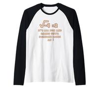 Tout Est Amusement Et Jeux Jusqu'à Ce Que Quelqu'un Perde Un Manche Raglan