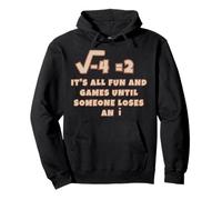 Tout Est Amusement Et Jeux Jusqu'à Ce Que Quelqu'un Perde Un Sweat à Capuche