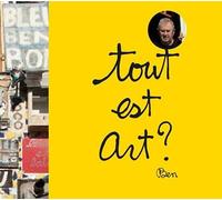 Tout est art ? Ben au Musée Maillol - Andrès Pardey - Fonds Mercator - broché - Beau livre