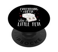 Tout est Betta avec Un Peu de Fromage Feta Greece PopSockets PopGrip Adhésif