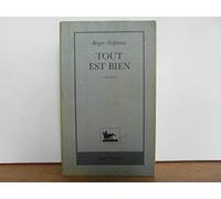 Tout est bien: [chronique