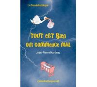 Tout Est Bien Qui Commence Mal - Tout Est Bien Qui Commence Mal