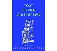 Tout est bien qui finit bien Leon Fuks (Préface), Nathan Weinstock (Traduction), Anonyme (Auteur)
