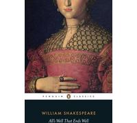 Tout est bien qui finit bien (Penguin Classics)