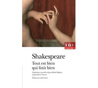 William Shakespeare – Tout est bien qui finit bien – Gallimard – Livre