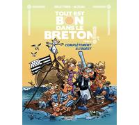 Tout est bon dans le breton - Tome 3 Complètement à l'ouest - Fabien Delettres - Kasai - cartonné - Bande dessinée