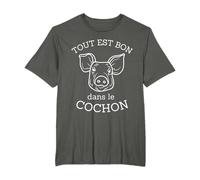 Tout Est Bon Dans Le Cochon Humour Cadeau France T-Shirt