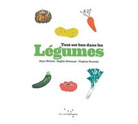 Tout est bon dans les légumes