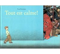 tout est calme