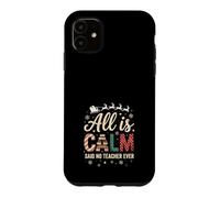 Tout est Calme a Dit qu'aucun Professeur n'avait jamais été drôle Coque pour iPhone 11