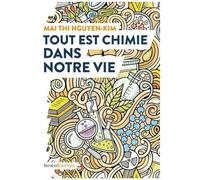 Tout Est Chimie Dans Notre Vie - Du Smartphone Au Café Et Même Aux Émotions : La Chimie Explique Vraiment Tout !