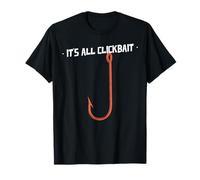 Tout est Clickbait T-Shirt