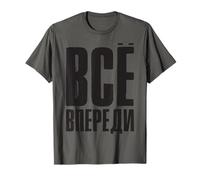 Tout Est Devant Nous - Dire en Russe des Russes T-Shirt