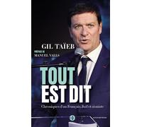 Tout est dit Chroniques d'un Français, Juif et sioniste - Gil Taïeb - Reinharc David - broché - Essai