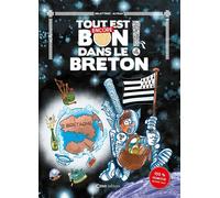 Tout est encore bon dans le breton - Fabien Delettres - Casa - relié - Anthologie