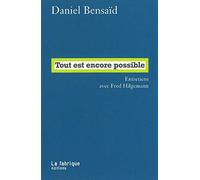 Tout Est Encore Possible