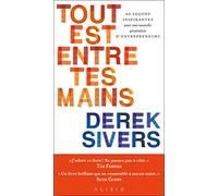 Tout est entre tes mains: Comment je suis devenu le plus grand vendeur de musique indépendante... en aidant mes potes
