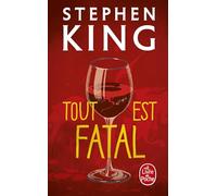 Tout est fatal