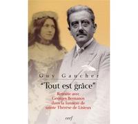 Tout est grâce Guy Gaucher (Auteur)