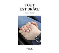 Tout est grâce