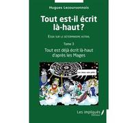 Tout est-il écrit là-haut Hugues Lecoursonnois (Auteur)