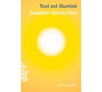 Tout est illuminé - Jonathan Safran Foer - De L'olivier Eds - broché - Roman