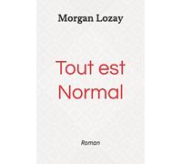 Tout est Normal