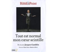 Tout est Normal Mon Coeur scintille