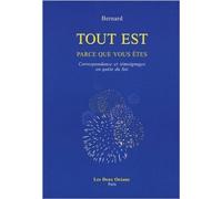 Tout est parce que vous êtes
