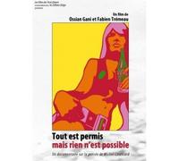 Tout Est Permis Mais Rien N'est Possible