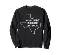 Tout est Plus Grand au Texas You're So Yesterday Sweatshirt