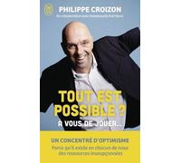 Tout est possible ?: À vous de jouer...