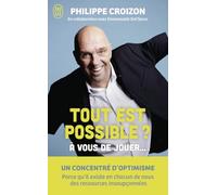 Tout est possible ?: À vous de jouer...