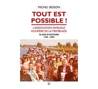 Tout est possible ! L'association ouvrière de la Tremblade