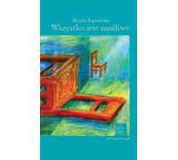 Tout est possible Magda Papuziñska (Buch auf Polnisch)