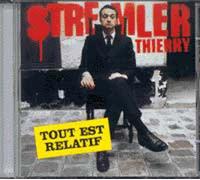 Stremler, Thierry - Tout Est Relatif [Import]