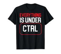 Tout est sous la Technologie d'information Ctrl T-Shirt Graphique avec Valeur
