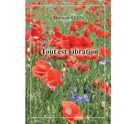 Tout est vibration