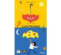 Tout et ses contraires Delphine Chedru (Auteur)